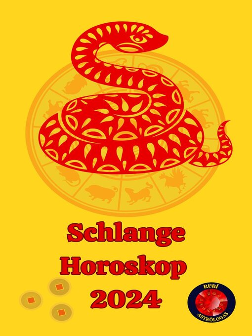 Title details for Schlange Horoskop  2024 by Alina A Rubi - Available